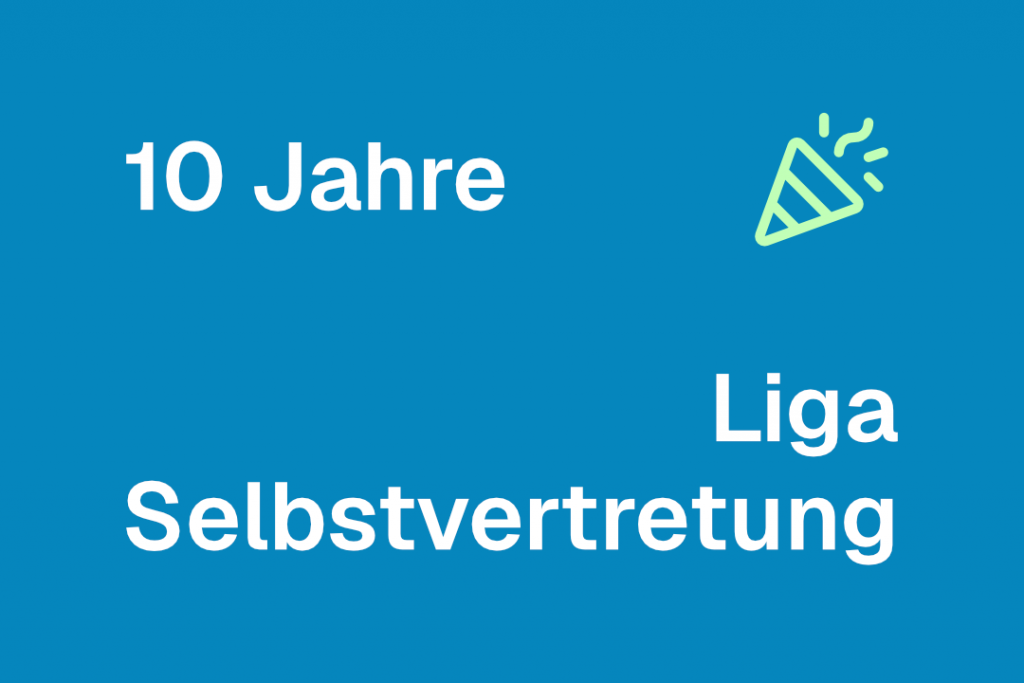 10 Jahre LIGA Selbstvertretung: Online-Veranstaltung am 2. Dezember 2025